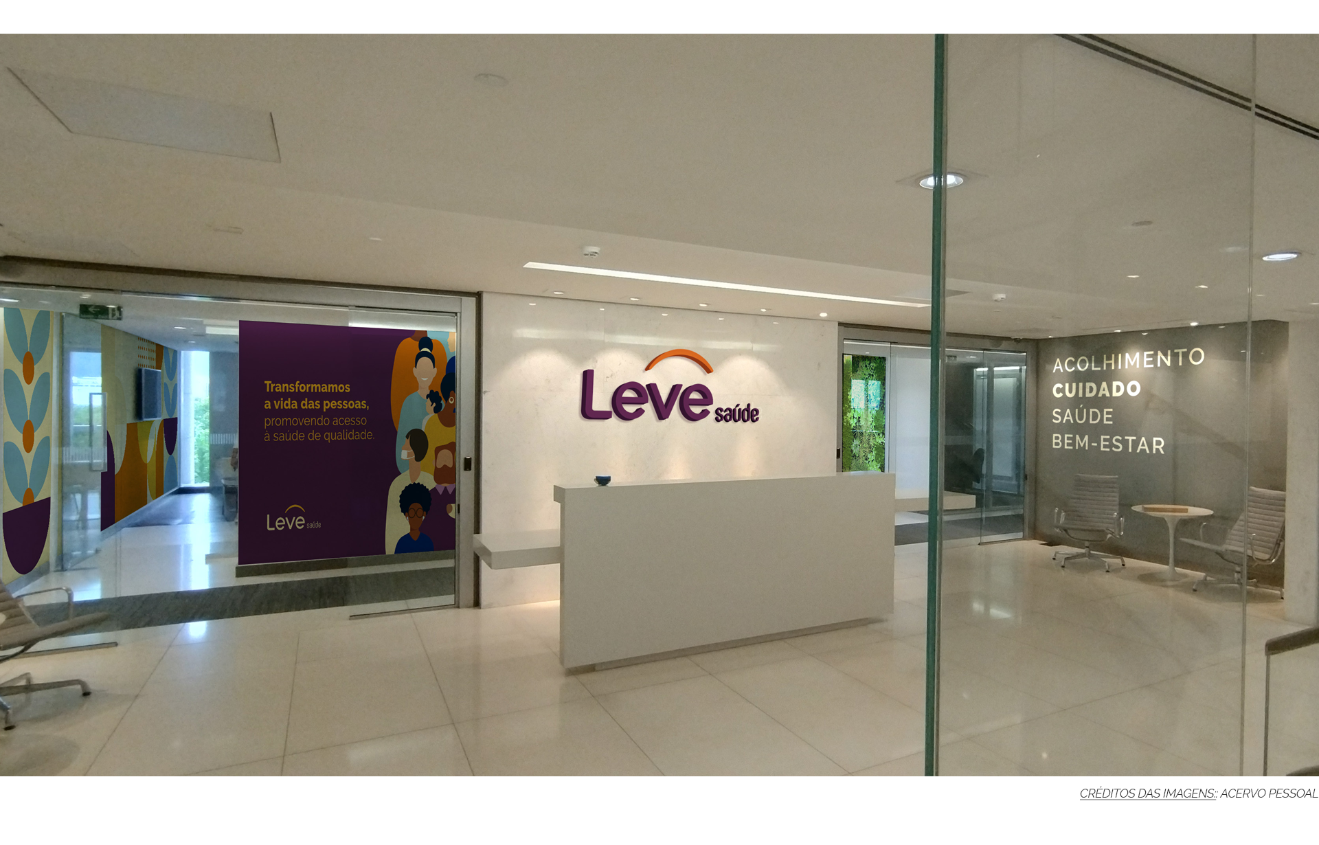 Branding, Material Gráfico, Projeto de Ambientação & Sinalização Leve Saúde