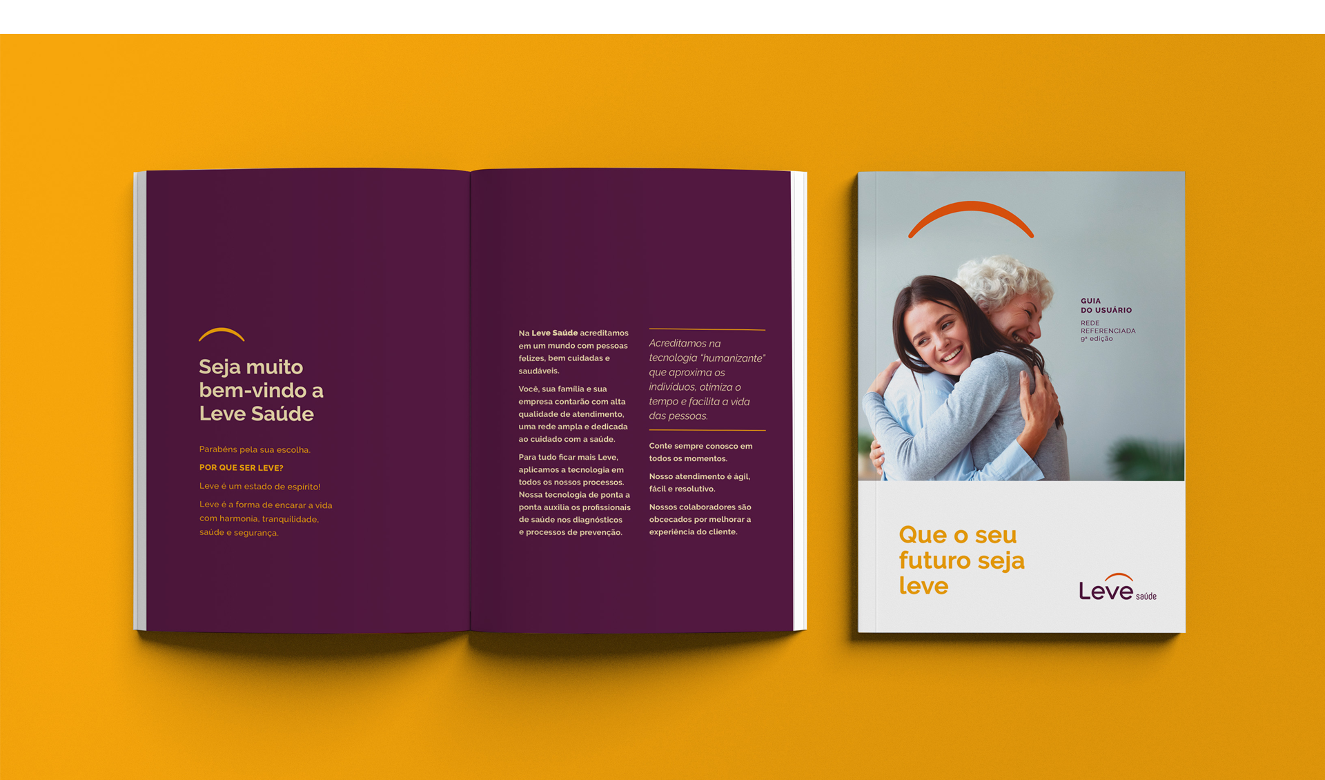 Branding, Material Gráfico, Projeto de Ambientação & Sinalização Leve Saúde